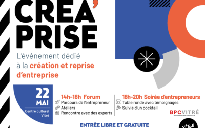 [CRÉA’PRISE | L’ÉVÉNEMENT DÉDIÉ À LA CRÉATION ET LA REPRISE D’ENTREPRISE]